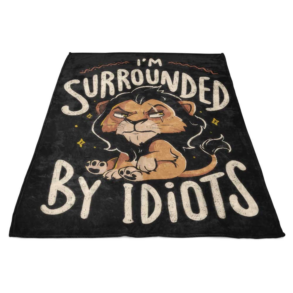 Surrounded by Idiots - Fleece Blanket