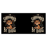 Surrounded by Idiots - Mug