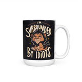 Surrounded by Idiots - Mug