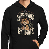 Surrounded by Idiots - Hoodie