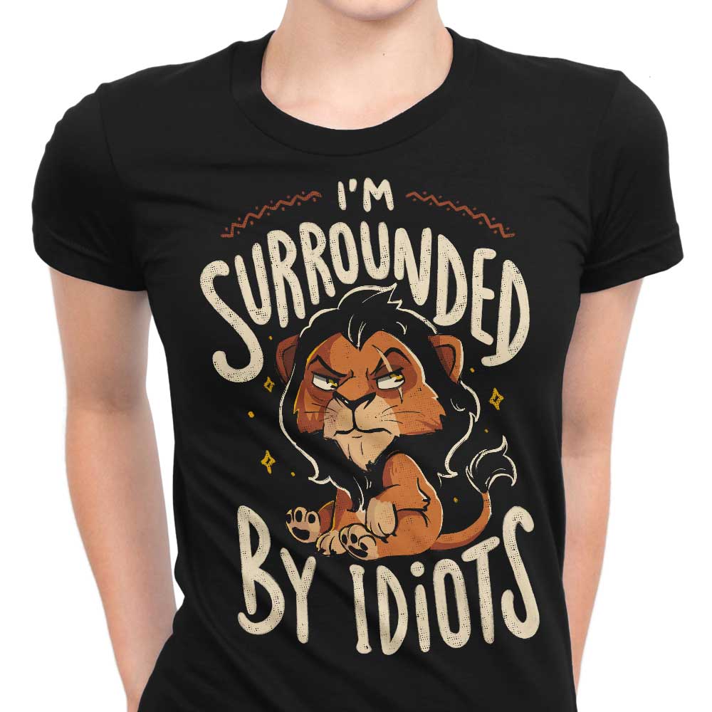 Surrounded by Idiots - Women's Apparel