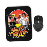 Sweep the Leg - Mousepad