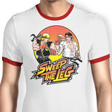 Sweep the Leg - Ringer T-Shirt