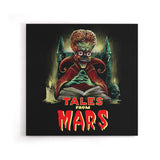 Tales from Mars - Canvas Print