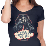 Talk Spooky to Me - Women's V-Neck
