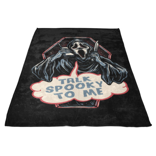 Talk Spooky to Me - Fleece Blanket