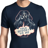 Talk Spooky to Me - Men's Apparel