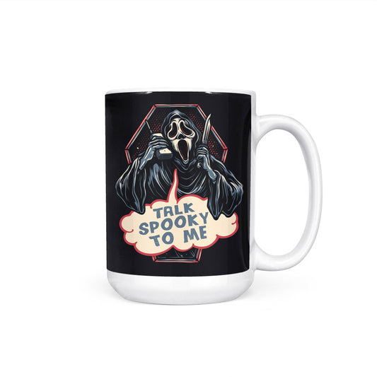 Talk Spooky to Me - Mug