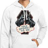Talk Spooky to Me - Hoodie