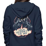 Talk Spooky to Me - Hoodie