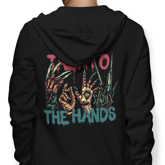 Talk to the Hands - Hoodie