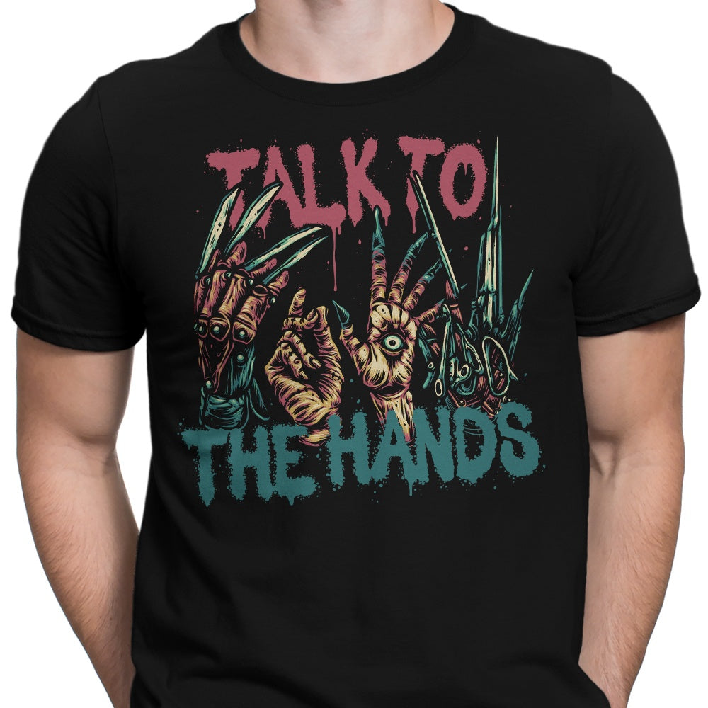 Talk to the Hands - Men's Apparel