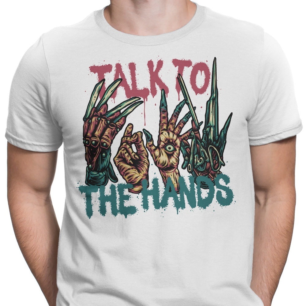 Talk to the Hands - Men's Apparel