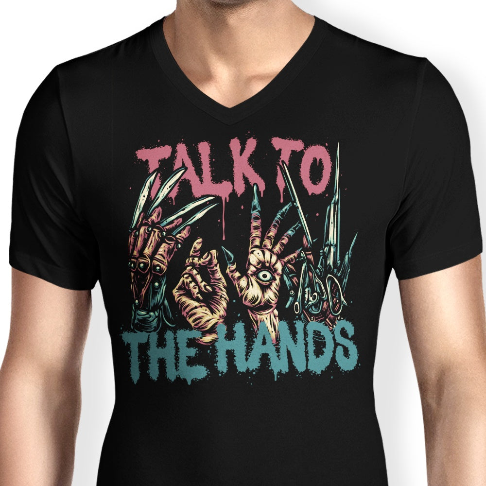 Talk to the Hands - Men's V-Neck