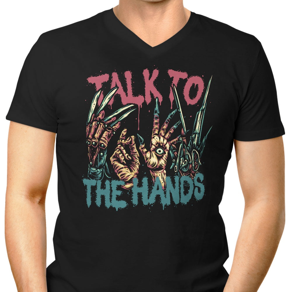 Talk to the Hands - Men's V-Neck
