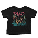 Talk to the Hands - Youth Apparel