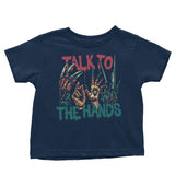 Talk to the Hands - Youth Apparel