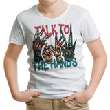 Talk to the Hands - Youth Apparel
