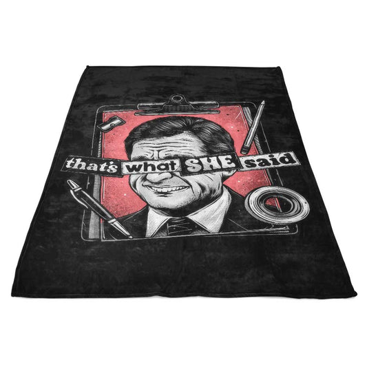 That's What She Said - Fleece Blanket