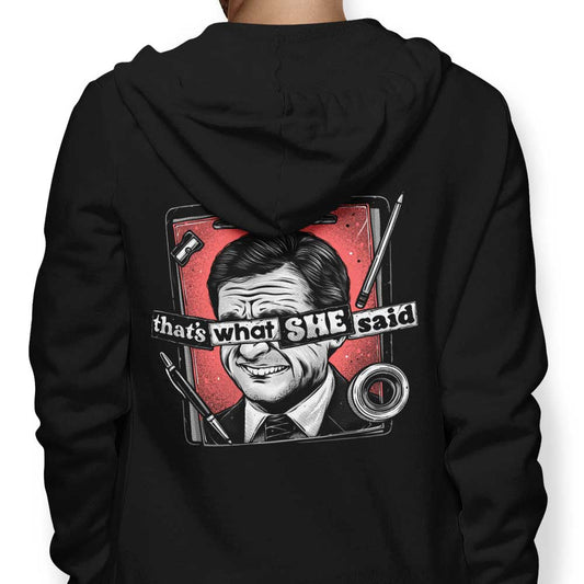 That's What She Said - Hoodie