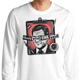 That's What She Said - Long Sleeve T-Shirt