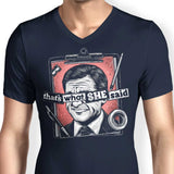 That's What She Said - Men's V-Neck