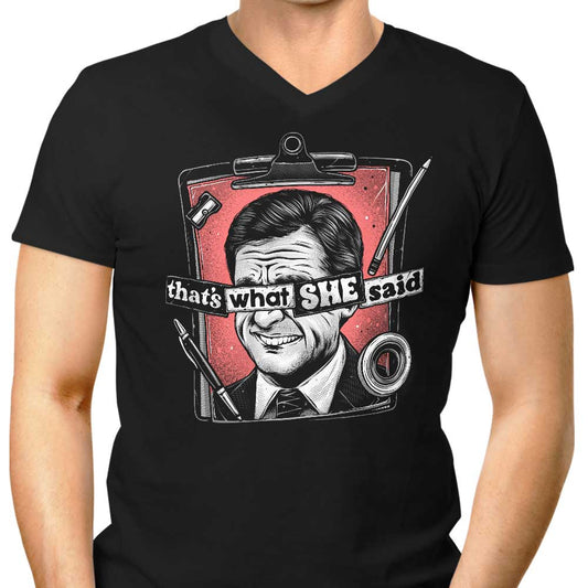 That's What She Said - Men's V-Neck