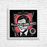 That's What She Said - Posters & Prints
