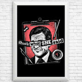That's What She Said - Posters & Prints