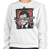 That's What She Said - Sweatshirt