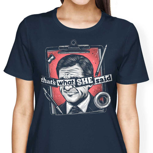 That's What She Said - Women's Apparel