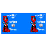 The Merc with a Mouth - Mug