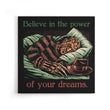 The Power of Dreams - Canvas Print