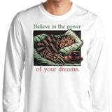 The Power of Dreams - Long Sleeve T-Shirt
