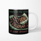 The Power of Dreams - Mug