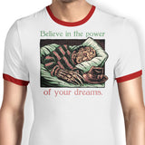 The Power of Dreams - Ringer T-Shirt