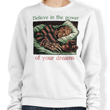 The Power of Dreams - Sweatshirt