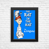 The Rat in the Hat - Posters & Prints