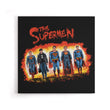 The Supers - Canvas Print
