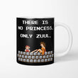 There is No Princess - Mug