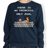 There is No Princess - Sweatshirt