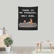 There is No Princess - Wall Tapestry