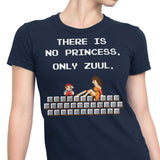 There is No Princess - Women's Apparel