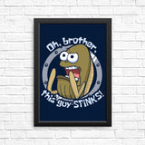 This Guy Stinks - Posters & Prints