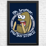 This Guy Stinks - Posters & Prints
