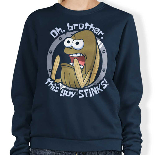 This Guy Stinks - Sweatshirt