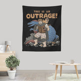 This is an Outrage - Wall Tapestry