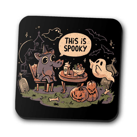 This is Spooky - Coasters