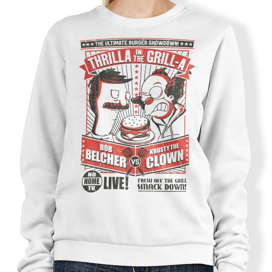 Thrilla in the Grill-a - Sweatshirt