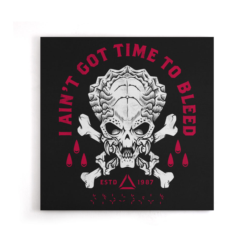 Time to Bleed - Canvas Print